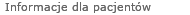 Informacje dla pacjentów