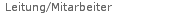 Leitung/Mitarbeiter